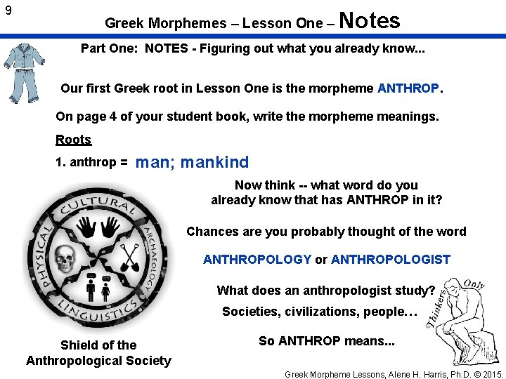 9 Greek Morphemes – Lesson One – Notes Part One: NOTES - Figuring out