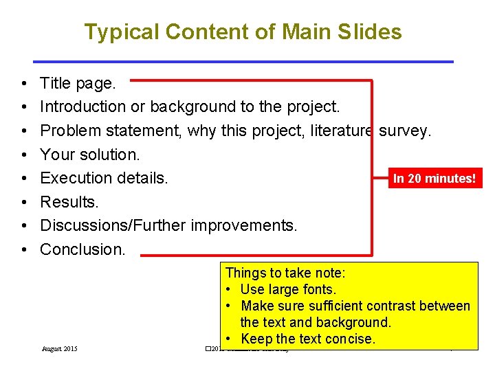 Typical Content of Main Slides • • Title page. Introduction or background to the Typical Content of Main Slides • • Title page. Introduction or background to the