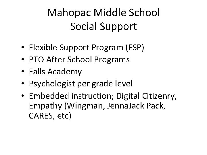 Mahopac Middle School Social Support • • • Flexible Support Program (FSP) PTO After Mahopac Middle School Social Support • • • Flexible Support Program (FSP) PTO After