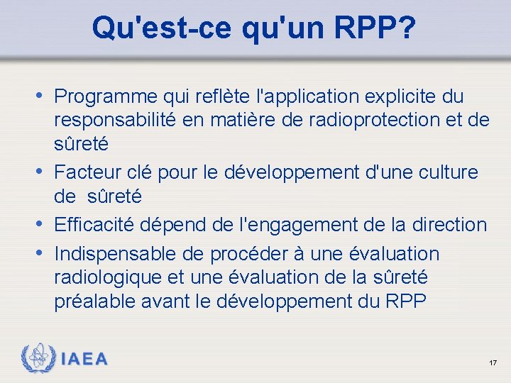 Qu'est-ce qu'un RPP? • Programme qui reflète l'application explicite du responsabilité en matière de