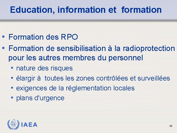 Education, information et formation • Formation des RPO • Formation de sensibilisation à la
