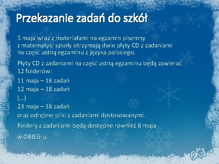 Przekazanie zadań do szkół 5 maja wraz z materiałami na egzamin pisemny z matematyki