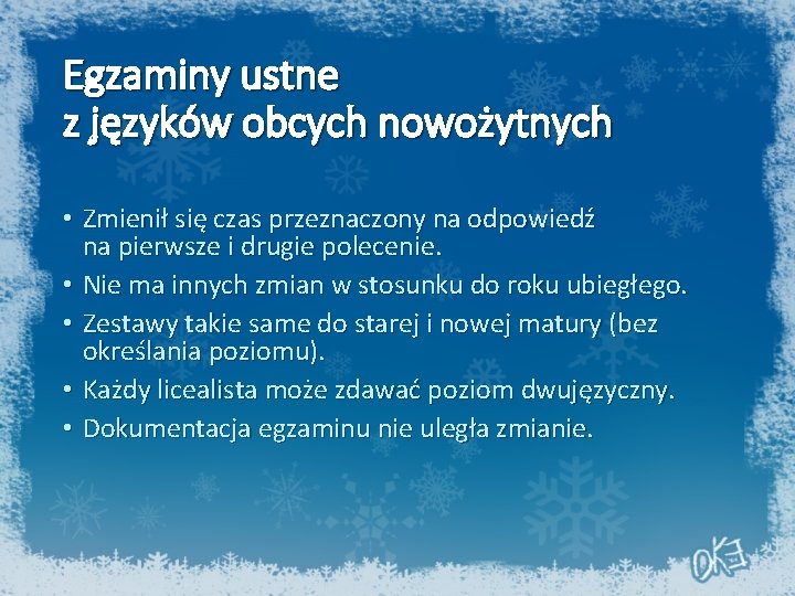 Egzaminy ustne z języków obcych nowożytnych • Zmienił się czas przeznaczony na odpowiedź na