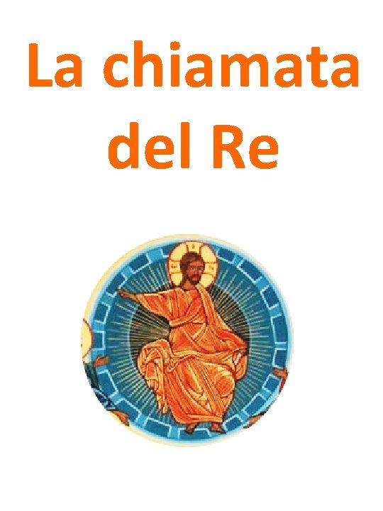 La chiamata del Re 