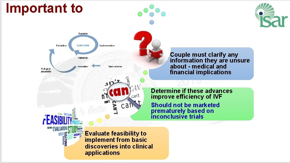 Important to Couple must clarify any information they are unsure about - medical and