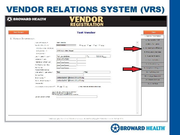 VENDOR RELATIONS SYSTEM (VRS) VENDOR RELATIONS SYSTEM (VRS)