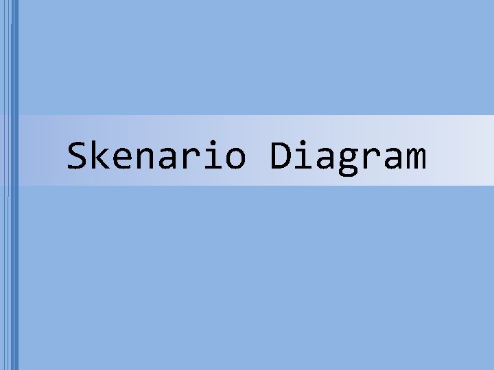 Skenario Diagram 