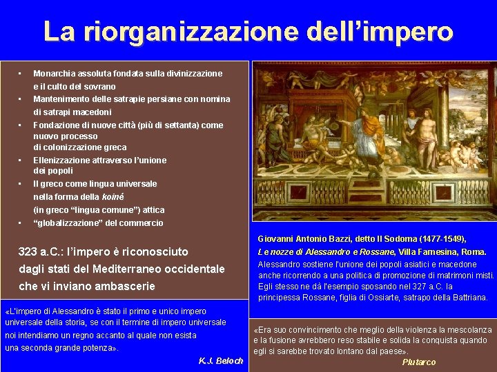 La riorganizzazione dell’impero • Monarchia assoluta fondata sulla divinizzazione e il culto del sovrano