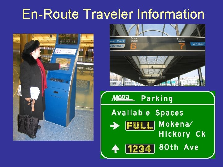 En-Route Traveler Information 