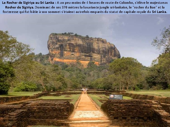 Le Rocher de Sigiriya au Sri Lanka : A un peu moins de 4