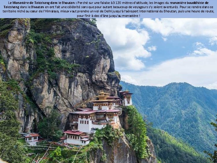Le Monastère de Taktshang dans le Bhoutan : Perché sur une falaise à 3