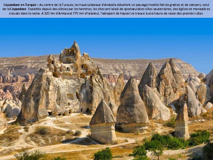 Cappadoce en Turquie : Au centre de la Turquie, les hauts plateaux d'Anatolie dévoilent