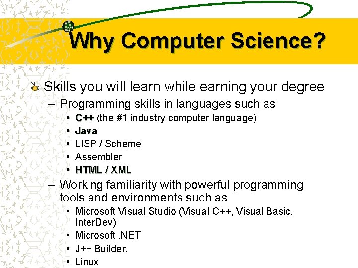Why Computer Science? Skills you will learn while earning your degree – Programming skills