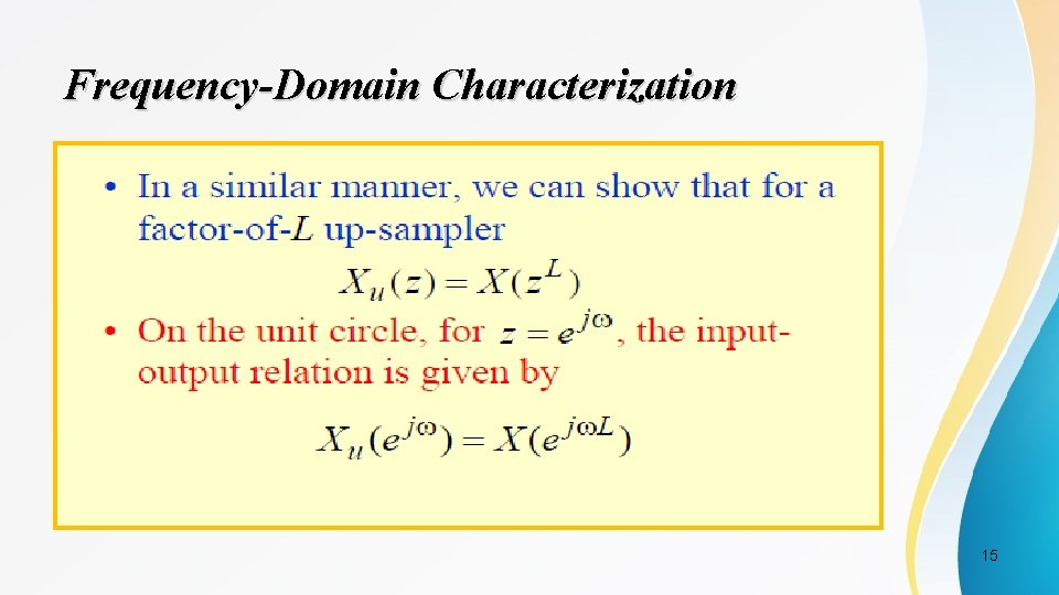 Frequency-Domain Characterization 15 