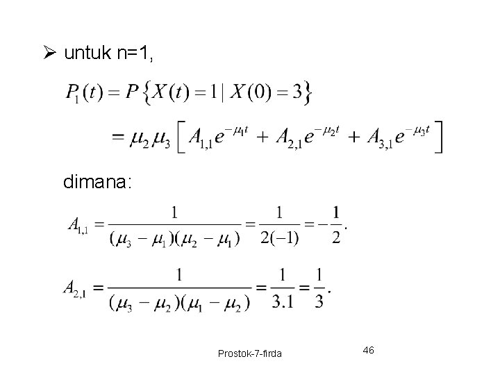 Ø untuk n=1, dimana: Prostok-7 -firda 46 