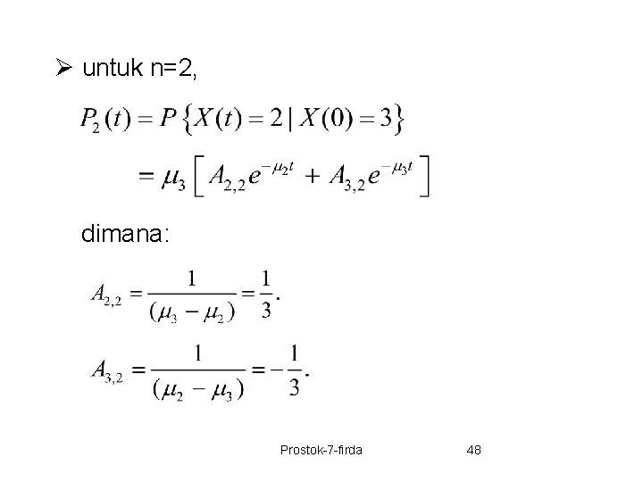 Ø untuk n=2, dimana: Prostok-7 -firda 48 