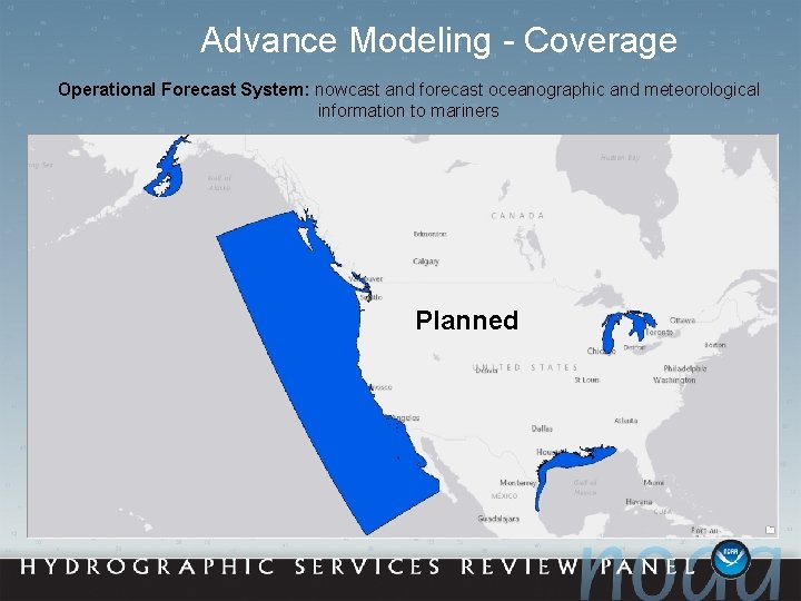 Advance Modeling - Coverage Operational Forecast System: nowcast and forecast oceanographic and meteorological information