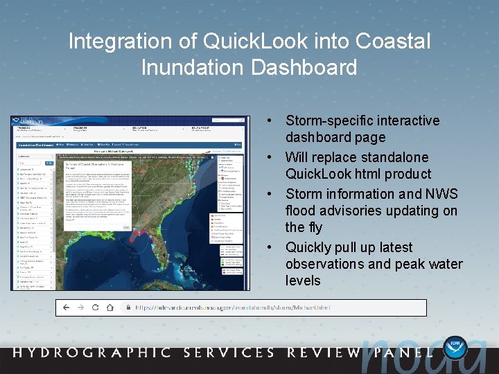 Integration of Quick. Look into Coastal Inundation Dashboard • Storm-specific interactive dashboard page •
