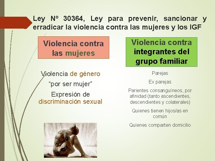 Ley Nº 30364, Ley para prevenir, sancionar y erradicar la violencia contra las mujeres