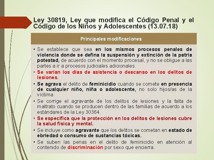 Ley 30819, Ley que modifica el Código Penal y el Código de los Niños Ley 30819, Ley que modifica el Código Penal y el Código de los Niños