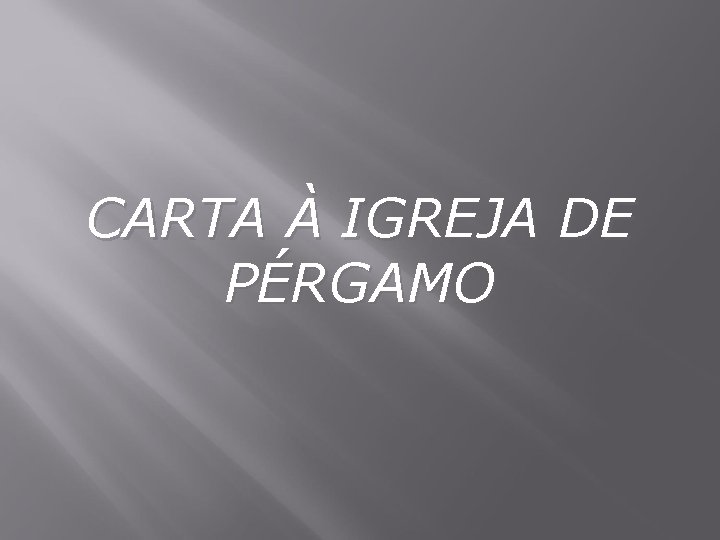 CARTA À IGREJA DE PÉRGAMO 