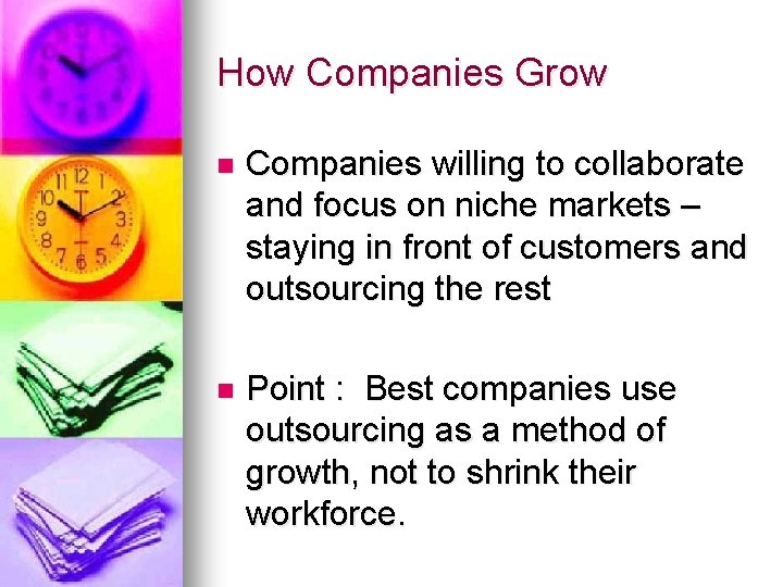 How Companies Grow n Companies willing to collaborate and focus on niche markets – How Companies Grow n Companies willing to collaborate and focus on niche markets –
