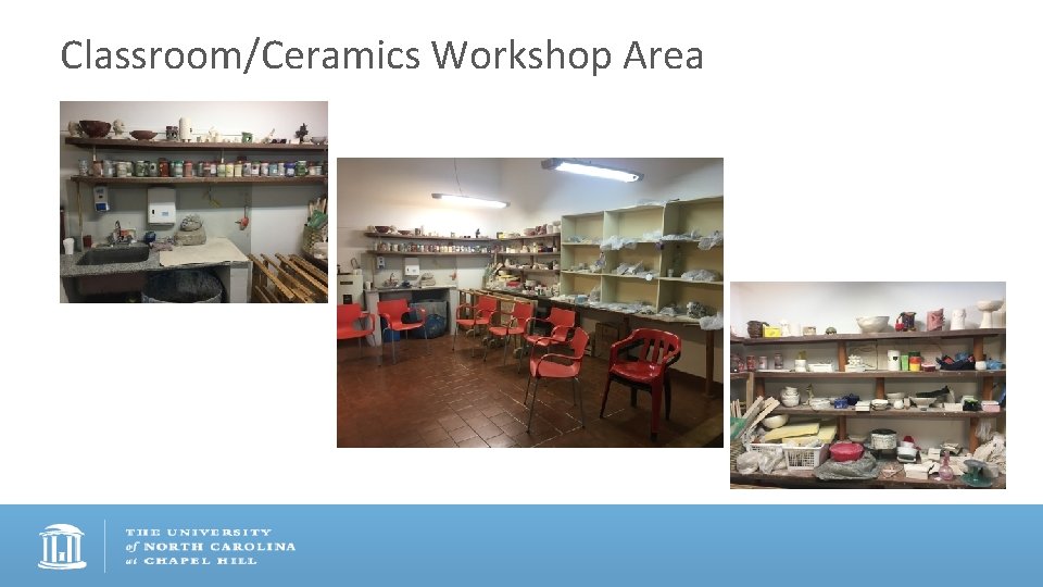 Classroom/Ceramics Workshop Area 