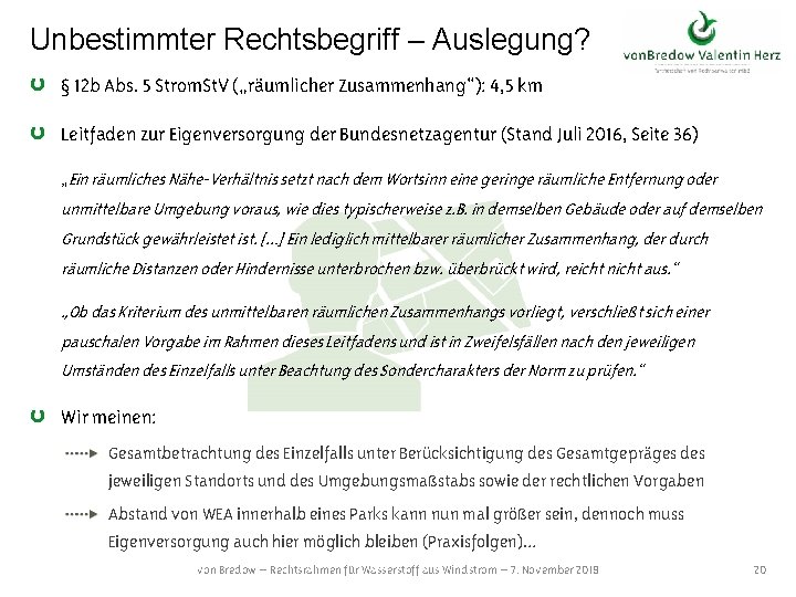 Unbestimmter Rechtsbegriff – Auslegung? § 12 b Abs. 5 Strom. St. V („räumlicher Zusammenhang“):