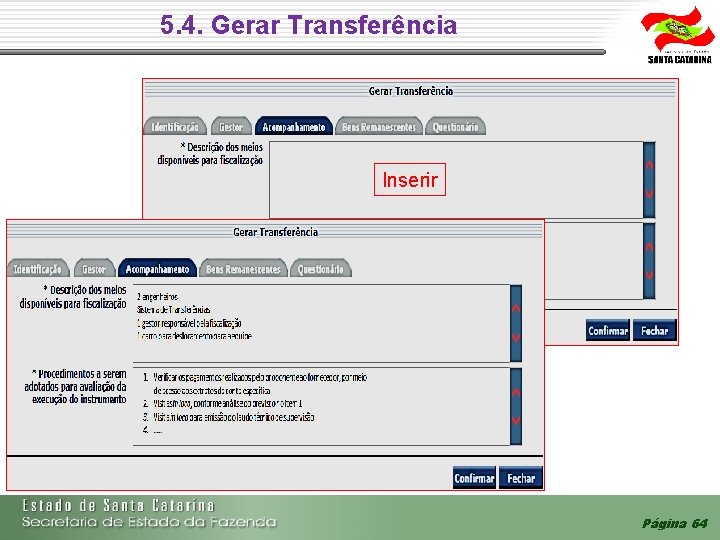 5. 4. Gerar Transferência Inserir Página 64 5. 4. Gerar Transferência Inserir Página 64