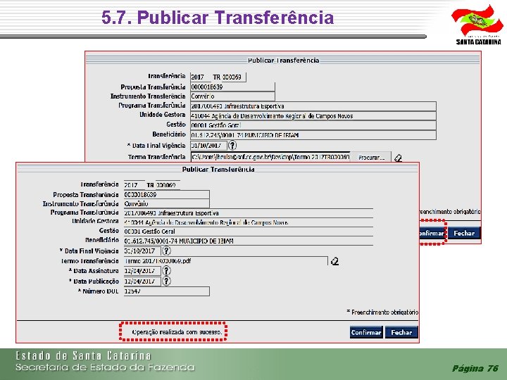 5. 7. Publicar Transferência Página 76 5. 7. Publicar Transferência Página 76
