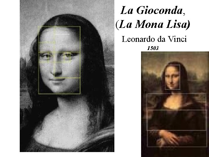 La Gioconda, (La Mona Lisa) Leonardo da Vinci 1503 