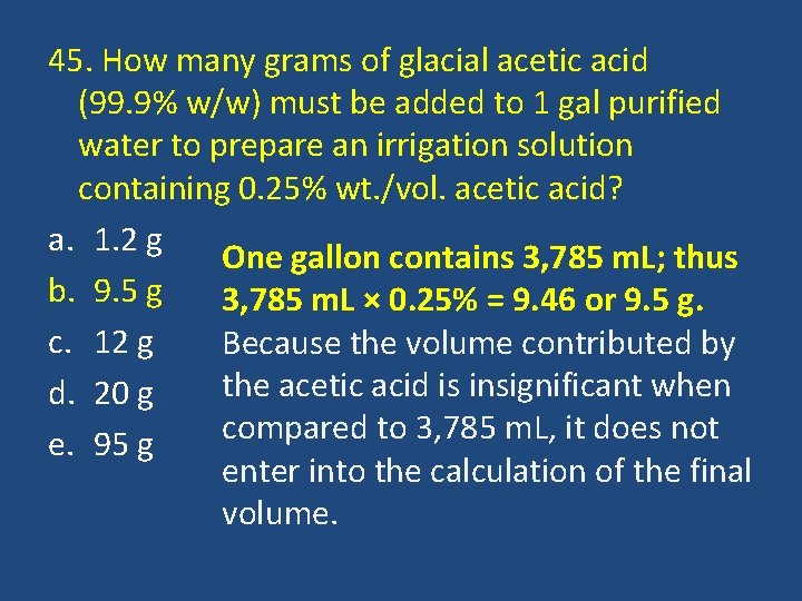 45. How many grams of glacial acetic acid (99. 9% w/w) must be added