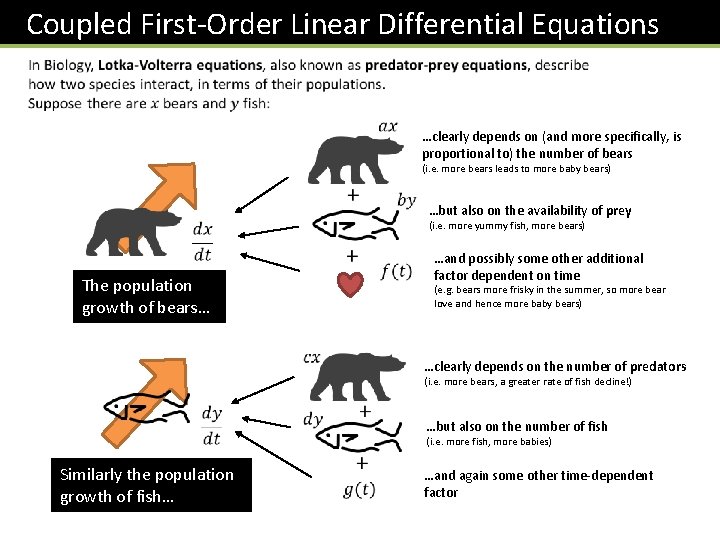 Coupled First-Order Linear Differential Equations …clearly depends on (and more specifically, is proportional to) Coupled First-Order Linear Differential Equations …clearly depends on (and more specifically, is proportional to)
