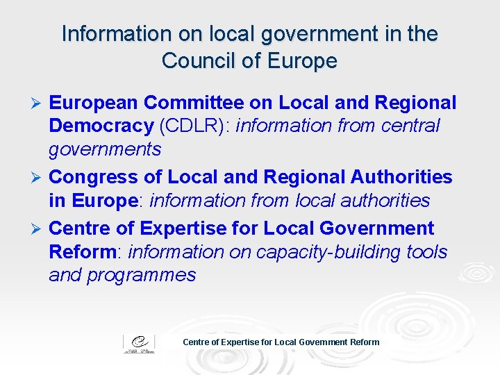 Information on local government in the Council of European Committee on Local and Regional Information on local government in the Council of European Committee on Local and Regional