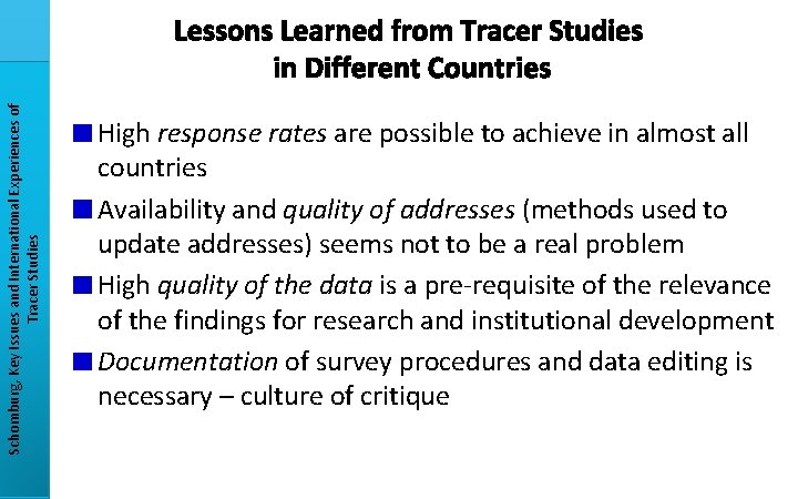 Schomburg, Key Issues and International Experiences of Tracer Studies Lessons Learned from Tracer Studies