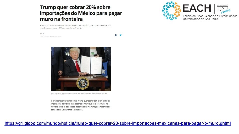 https: //g 1. globo. com/mundo/noticia/trump-quer-cobrar-20 -sobre-importacoes-mexicanas-para-pagar-o-muro. ghtml 