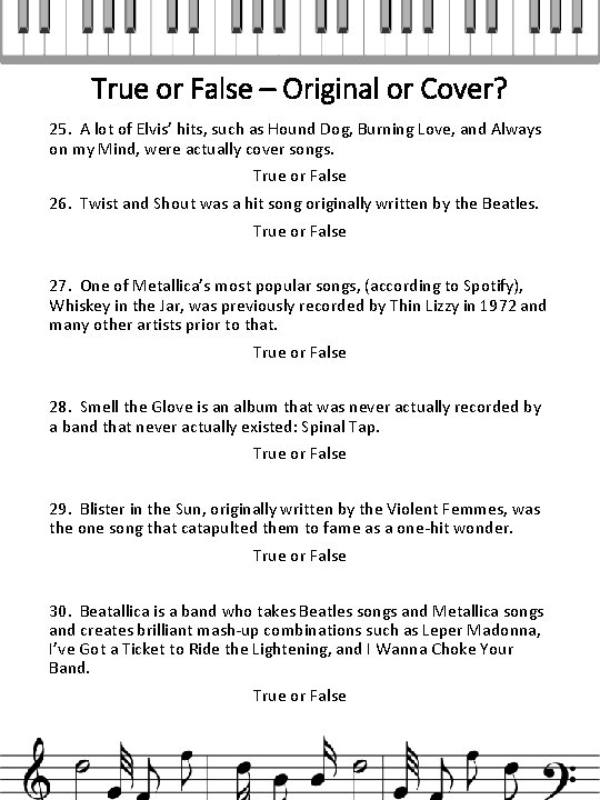True or False – Original or Cover? 25. A lot of Elvis’ hits, such