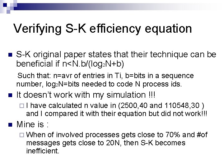 Verifying S-K efficiency equation n S-K original paper states that their technique can be