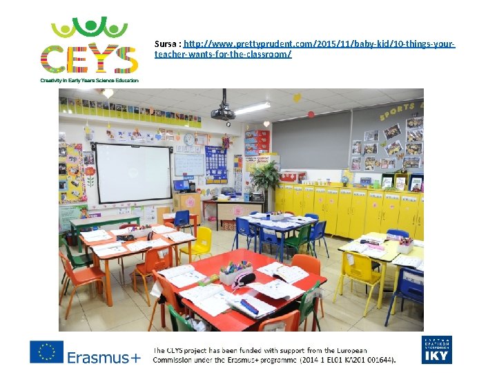 Sursa : http: //www. prettyprudent. com/2015/11/baby-kid/10 -things-yourteacher-wants-for-the-classroom/ 