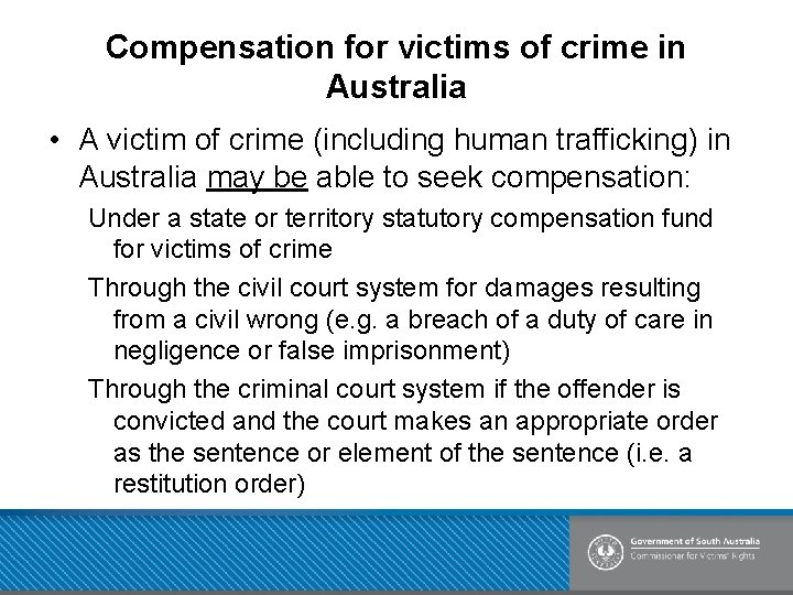 Compensation for victims of crime in Australia • A victim of crime (including human