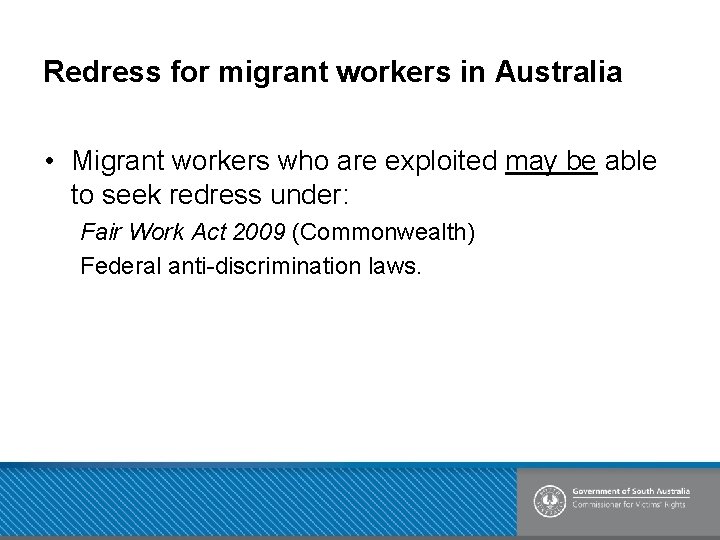 Redress for migrant workers in Australia • Migrant workers who are exploited may be