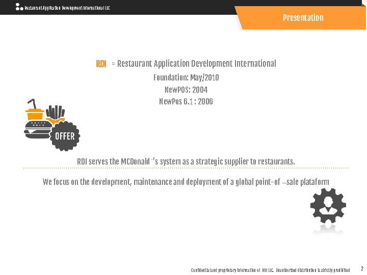 Restaurant Application Development International LLC Presentation RDI = Restaurant Application Development International Foundation: May/2010