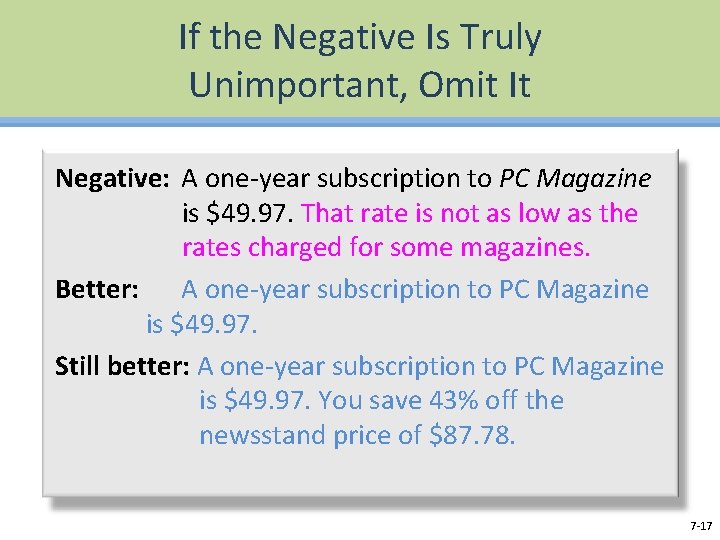 If the Negative Is Truly Unimportant, Omit It Negative: A one-year subscription to PC