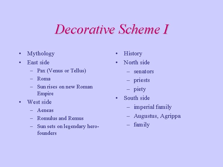 Decorative Scheme I • Mythology • East side – Pax (Venus or Tellus) – Decorative Scheme I • Mythology • East side – Pax (Venus or Tellus) –
