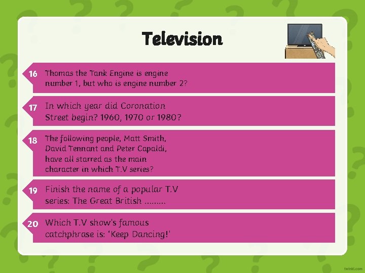 Television 16 Thomas the Tank Engine is engine Edward 17 In which year did Television 16 Thomas the Tank Engine is engine Edward 17 In which year did