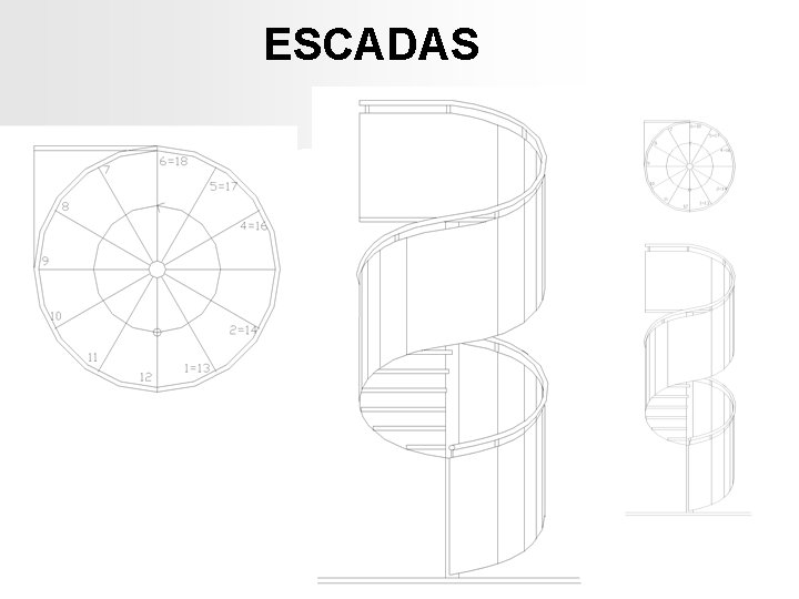ESCADAS ESCADAS