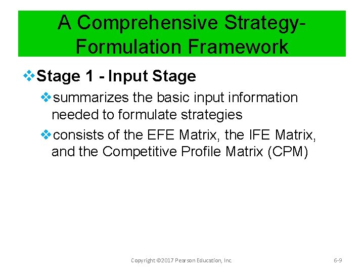 A Comprehensive Strategy. Formulation Framework v. Stage 1 - Input Stage vsummarizes the basic