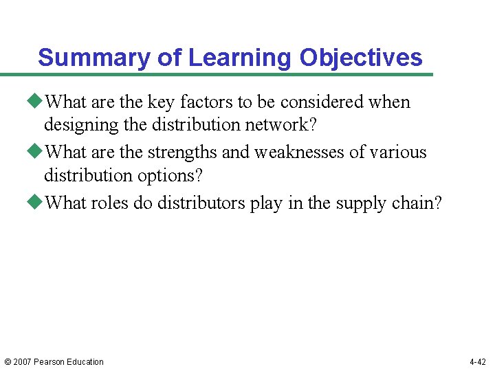 Summary of Learning Objectives u. What are the key factors to be considered when