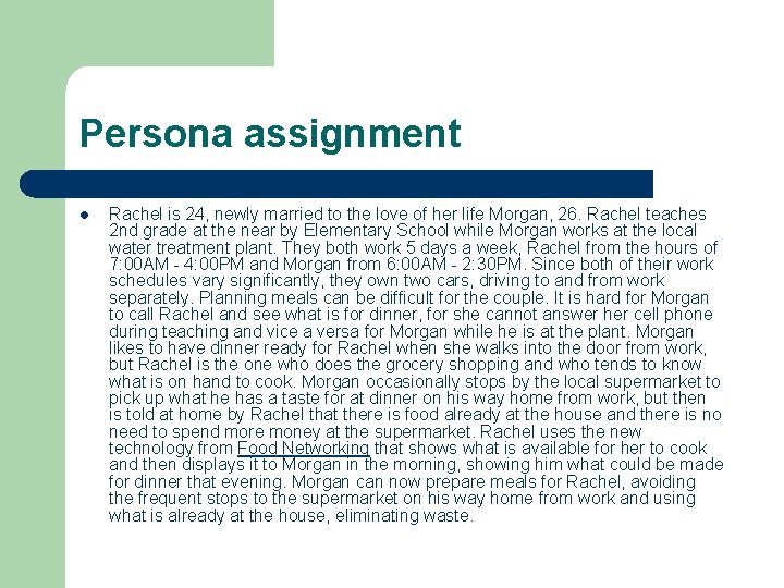 Persona assignment l Rachel is 24, newly married to the love of her life