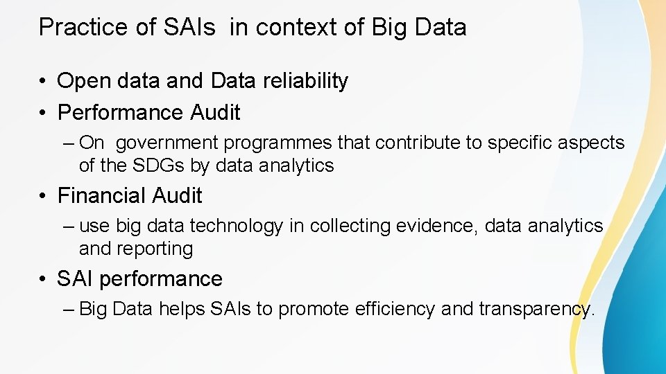 Practice of SAIs in context of Big Data • Open data and Data reliability